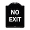 Signmission Designer Series Sign-No Exit, Black & White Heavy-Gauge Aluminum, 18" L, 24" H, BW-1824-9831 A-DES-BW-1824-9831 - alternate 1